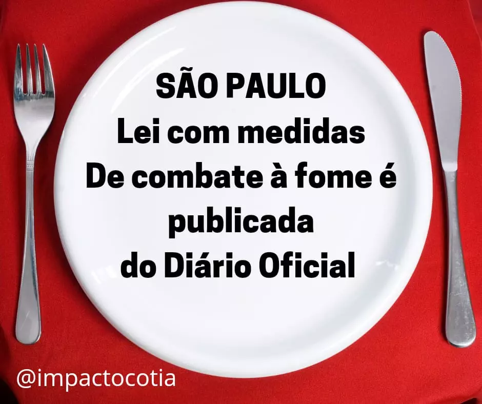 SP: Lei com medidas de combate à fome é publicada no Diário Oficial